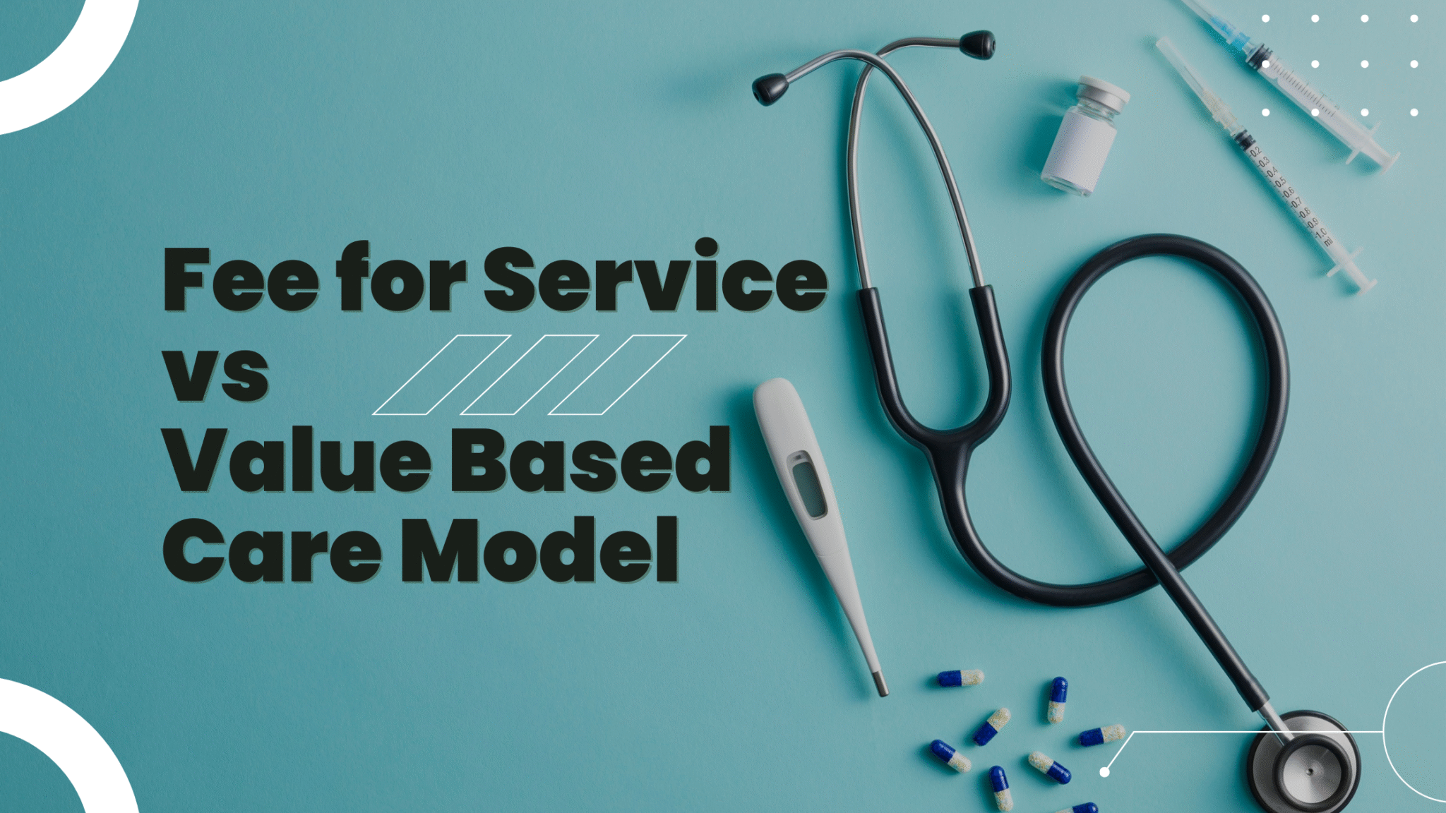 Fee for Service vs Value Based Care Model in 2026